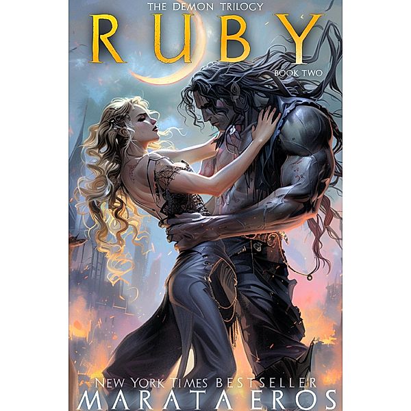 Ruby (The Demon Trilogy, #2) / The Demon Trilogy, Marata Eros