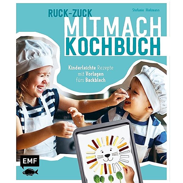 Ruck-Zuck-Mitmach-Kochbuch, Stefanie Hiekmann