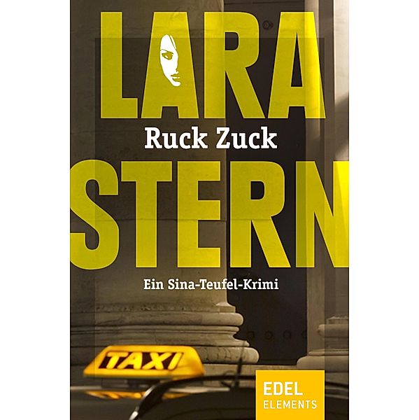 Ruck Zuck / Sina-Teufel-Krimi Bd.5, Lara Stern