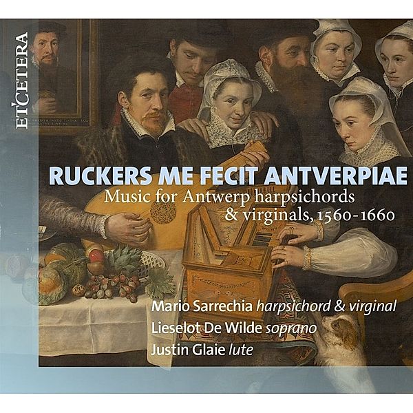 Ruckers Me Fecit Antverpiae (1560-1660), Mario Sarrechia, De Wilde, Glaie