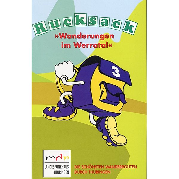 Rucksack,Wanderwege Werratal, Diverse Interpreten