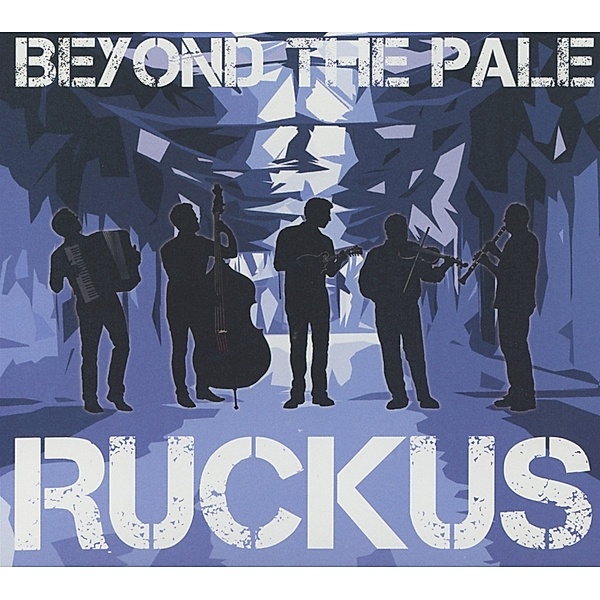 Ruckus, Beyond The Pale