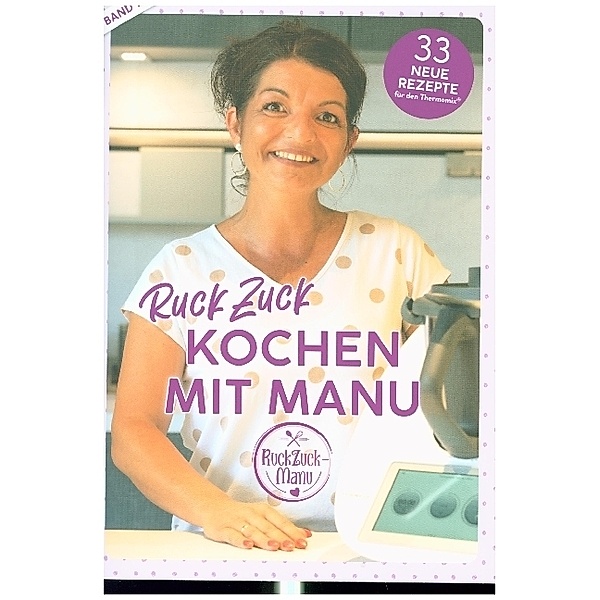 RuckZuck Kochen mit Manu, Manuela Titz