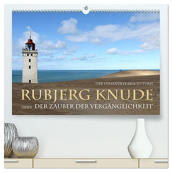 Rudbjerg Knude - Der versandete Leuchtturm (hochwertiger Premium Wandkalender 2024 DIN A2 quer), Kunstdruck in Hochglanz, Maria Reichenauer