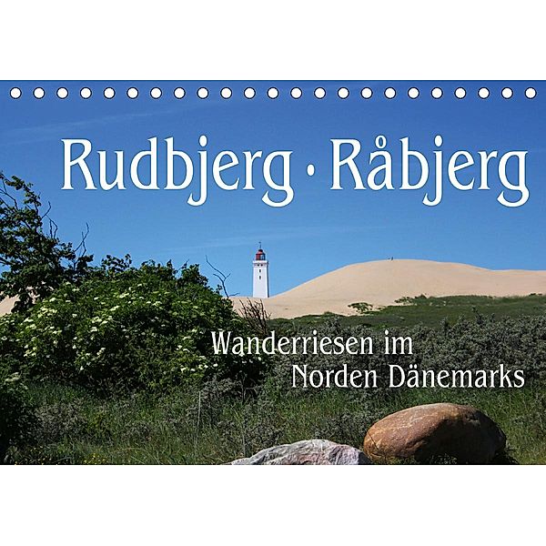 Rudbjerg und Råbjerg, Wanderriesen im Norden Dänemarks (Tischkalender 2021 DIN A5 quer), N N