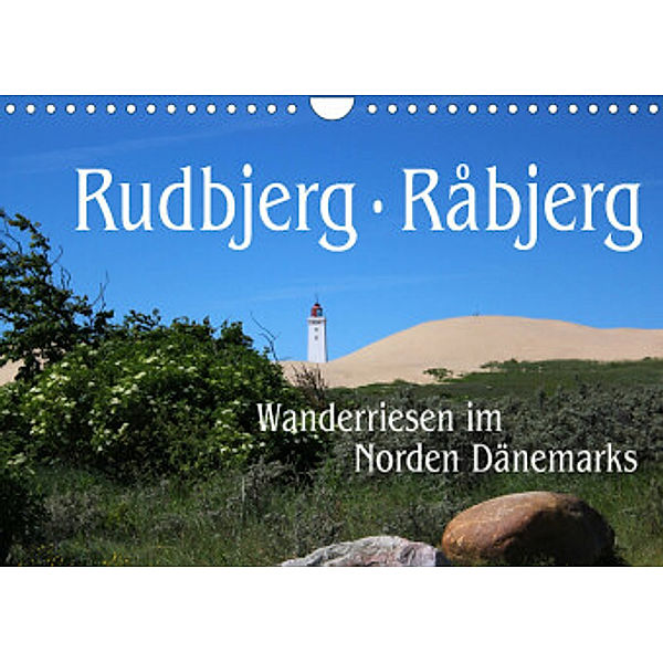 Rudbjerg und Råbjerg, Wanderriesen im Norden Dänemarks (Wandkalender 2022 DIN A4 quer), N N