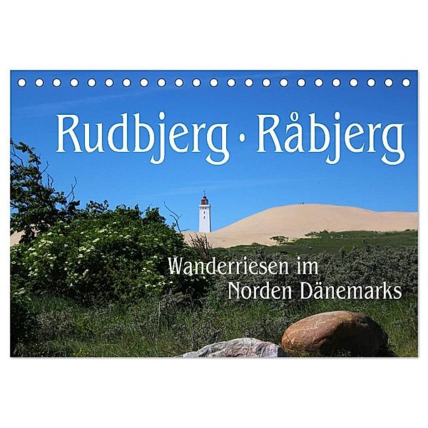 Rudbjerg und Råbjerg, Wanderriesen im Norden Dänemarks (Tischkalender 2025 DIN A5 quer), CALVENDO Monatskalender, Calvendo
