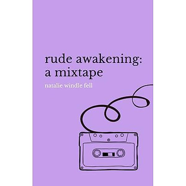 rude awakening, Natalie Windle Fell
