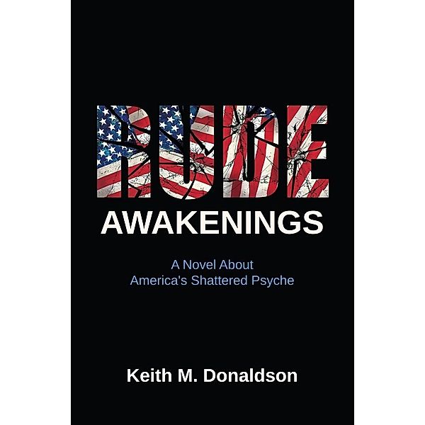 Rude Awakenings / BQB Publishing, Keith M. Donaldson