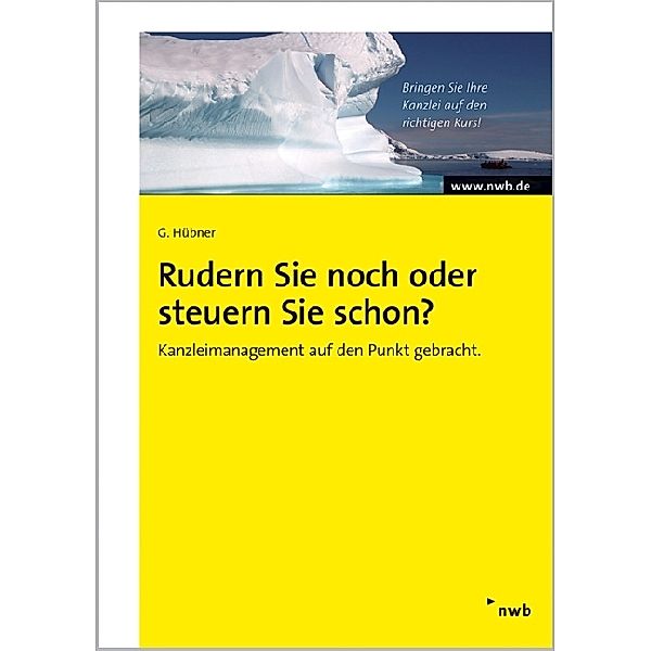 Rudern Sie noch oder steuern Sie schon?, Gunther Hübner