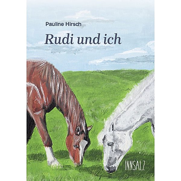 Rudi und ich, Pauline Hirsch