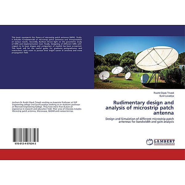 Rudimentary design and analysis of microstrip patch antenna, Rushit Dipak Trivedi, Sunil Lavadiya