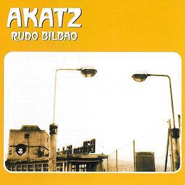 Rudo Bilbao, Akatz