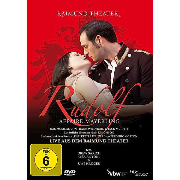 Rudolf - Affaire Mayerling - Das Musical, Original Cast Wien