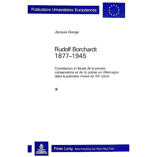 Rudolf Borchardt 1877-1945, Jacques Grange
