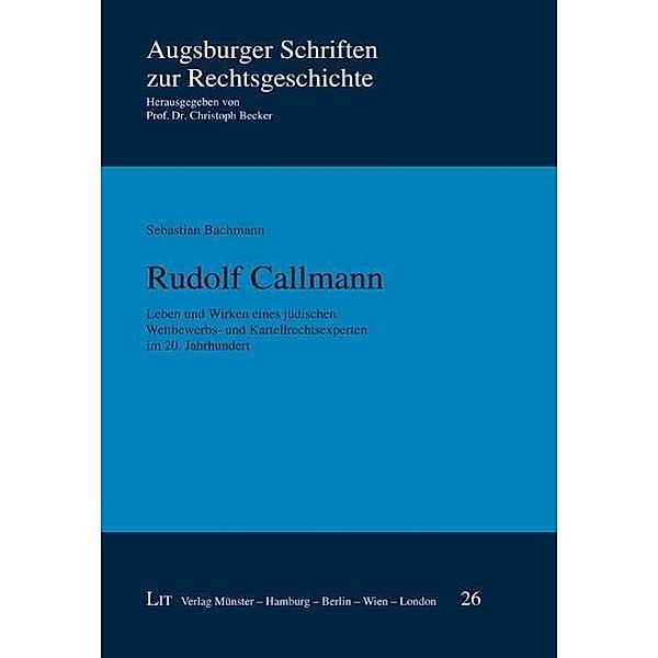 Rudolf Callmann, Sebastian Bachmann