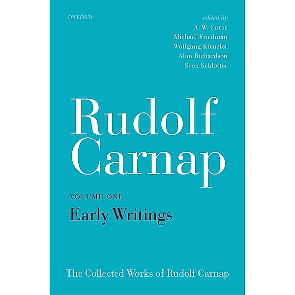 Rudolf Carnap: Early Writings