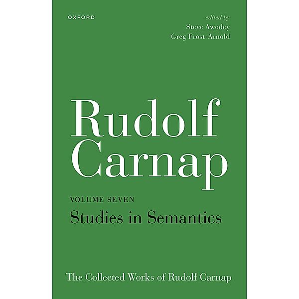 Rudolf Carnap: Studies in Semantics