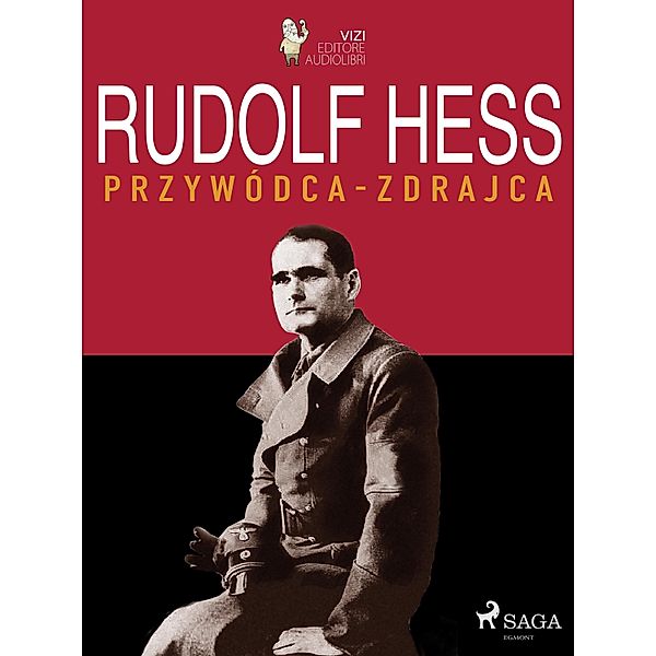 Rudolf Hess, Giancarlo Villa, Lucas Hugo Pavetto