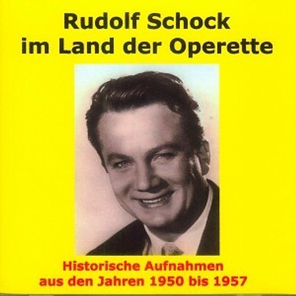 Rudolf Schock-Im Land Der Oper, Rudolf Schock