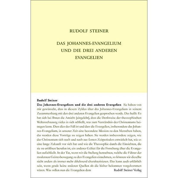 Rudolf Steiner Gesamtausgabe / 117a / Das Johannes-Evangelium und die drei anderen Evangelien, Rudolf Steiner