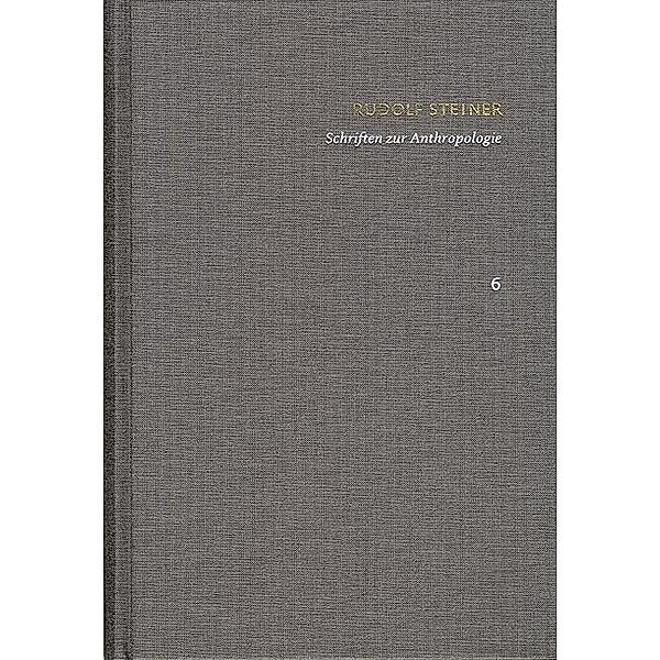 Rudolf Steiner: Schriften. Kritische Ausgabe / Band 6: Schriften zur Anthropologie, Rudolf Steiner