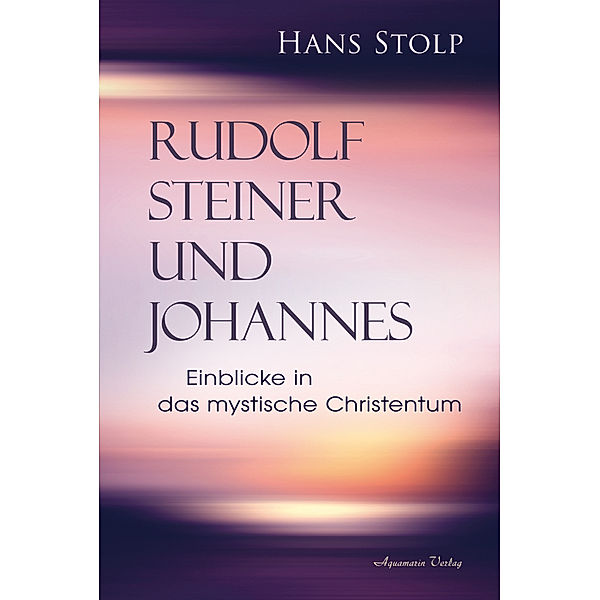 Rudolf Steiner und Johannes, Hans Stolp