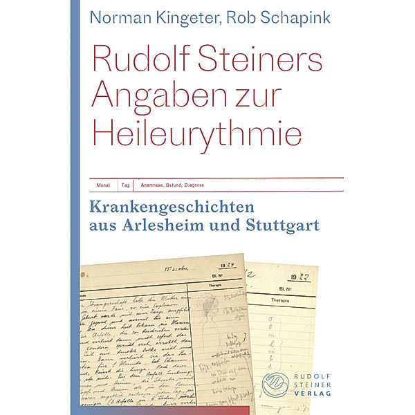 Rudolf Steiners Angaben zur Heileurythmie, Norman Kingeter, Rob Schapink