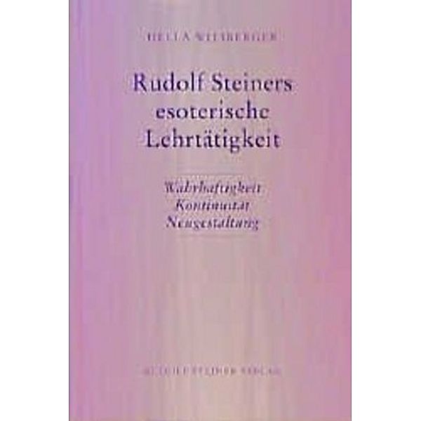 Rudolf Steiners esoterische Lehrtätigkeit, Hella Wiesberger