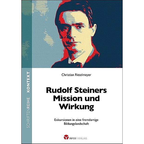 Rudolf Steiners Mission und Wirkung, Christian Rittelmeyer