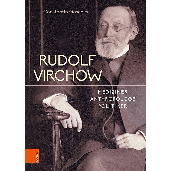Rudolf Virchow, Constantin Goschler