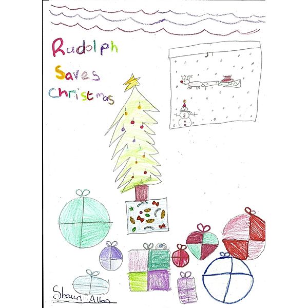 Rudolph Saves Christmas / Shaun Allan, Shaun Allan