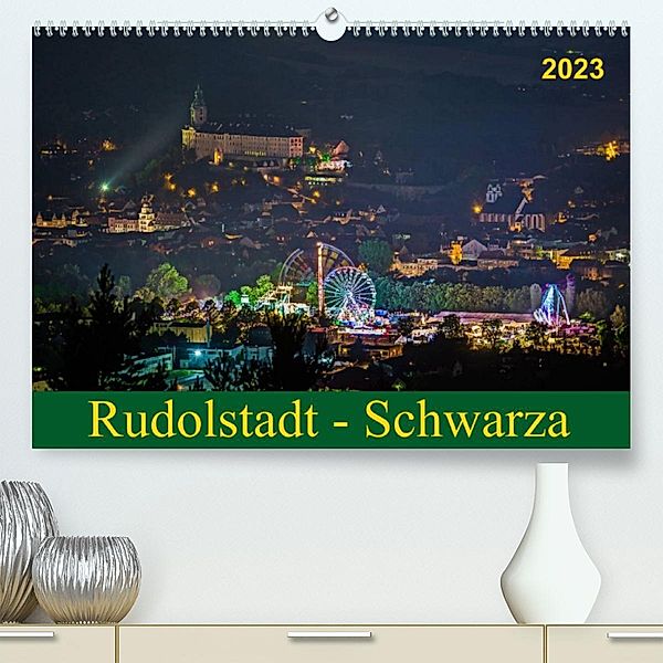 Rudolstadt - Schwarza (Premium, hochwertiger DIN A2 Wandkalender 2023, Kunstdruck in Hochglanz), Michael Wenk / Wenki