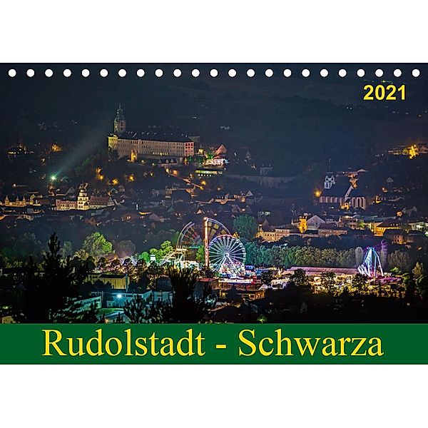 Rudolstadt - Schwarza (Tischkalender 2021 DIN A5 quer), Michael Wenk / Wenki