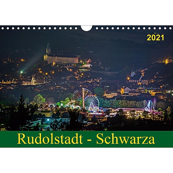 Rudolstadt - Schwarza (Wandkalender 2021 DIN A4 quer), Michael Wenk / Wenki
