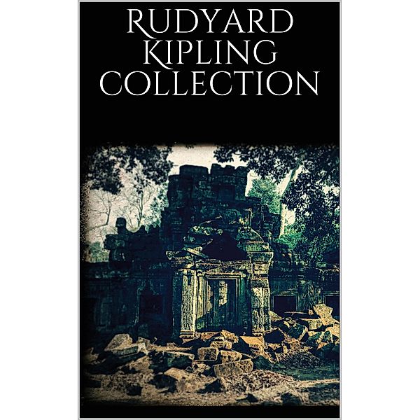 Rudyard Kipling Collection, Rudyard Kipling