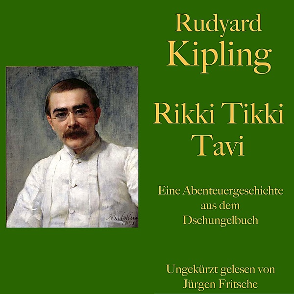 Rudyard Kipling: Rikki Tikki Tavi, Rudyard Kipling