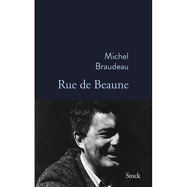 Rue de Beaune / La Bleue, Michel Braudeau
