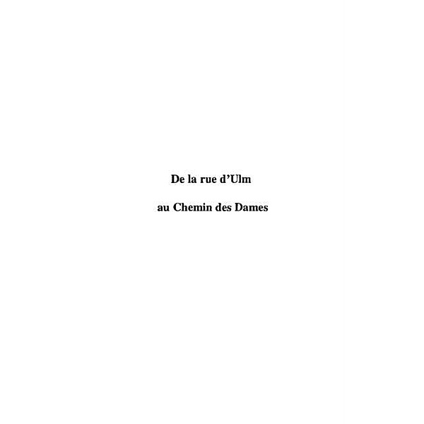 RUE (DE LA) D'ULM AU CHEMIN DES DAMES / Hors-collection, Claire Jacquelin