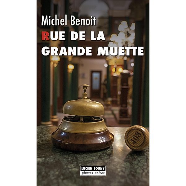 Rue de la Grande Muette, Michel Benoit