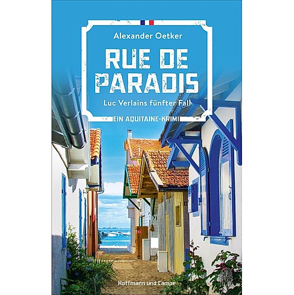 Rue de Paradis / Luc Verlain Bd.5, Alexander Oetker