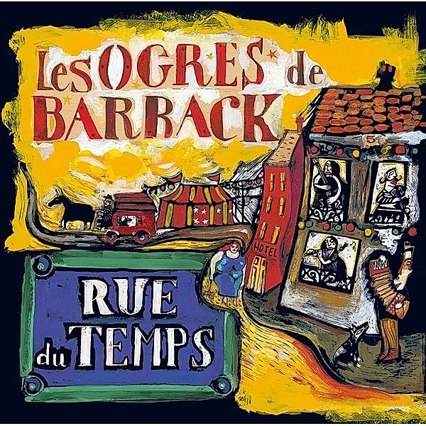 Rue Du Temps (Vinyl), Les Ogres De Barback