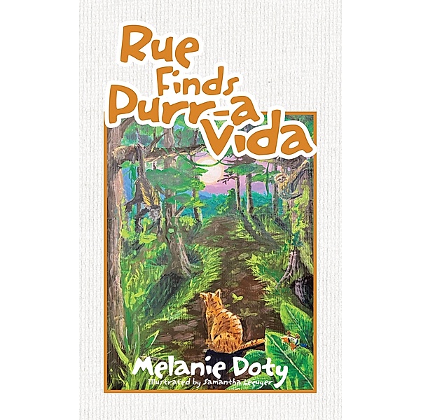 Rue Finds Purr-a Vida, Melanie Doty