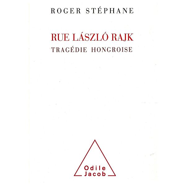 Rue Laszlo Rajk, Stephane Roger Stephane