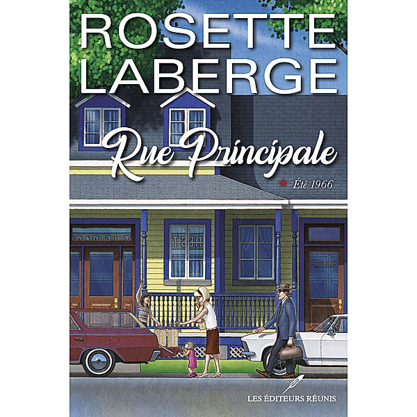 Rue principale: Rue principale T.1, Rosette Laberge