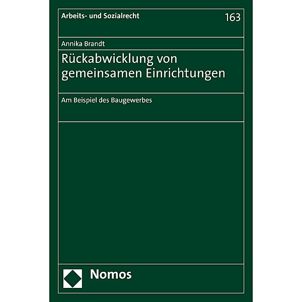 Rückabwicklung von gemeinsamen Einrichtungen / Arbeits- und Sozialrecht Bd.163, Annika Brandt