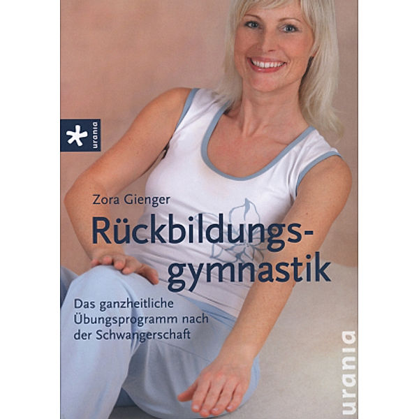 Rückbildungsgymnastik, Zora Gienger