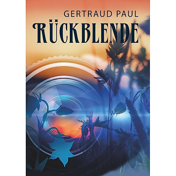 Rückblende, Gertraud Paul