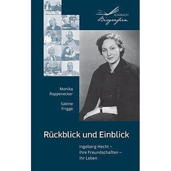 Rückblick und Einblick, Monika Rappenecker, Sabine Frigge
