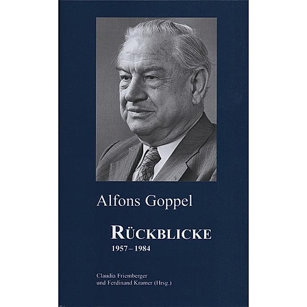 Rückblicke 1957-1984, Alfons Goppel